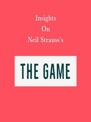 cover image of Insights on Neil Strauss's the Game